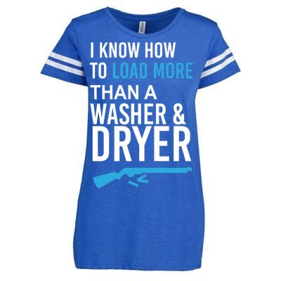 I Know How to Load More Than A Washer and Dryer Enza Ladies Jersey Football T-Shirt