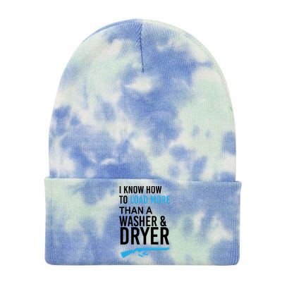 I Know How to Load More Than A Washer and Dryer Tie Dye 12in Knit Beanie