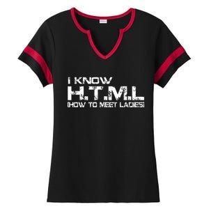 I know HTML How To Meet Ladies Ladies Halftime Notch Neck Tee