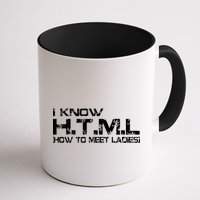 I know HTML How To Meet Ladies Mug