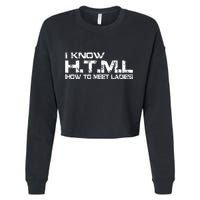 I know HTML How To Meet Ladies Cropped Pullover Crew