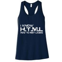I know HTML How To Meet Ladies Womens Tank Top