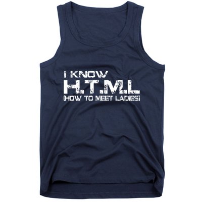 I know HTML How To Meet Ladies Tank Top
