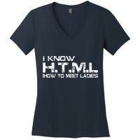 I know HTML How To Meet Ladies Women's V-Neck T-Shirt