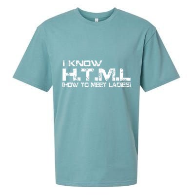 I know HTML How To Meet Ladies Sueded Cloud Jersey T-Shirt