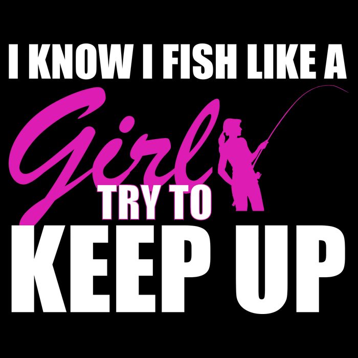 I Know I Fish Like A Girl try To Keep Up Baby Bodysuit