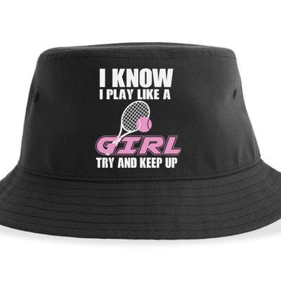 I Know I Play Like A Girl Try To Keep Up Sustainable Bucket Hat