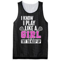 I Know I Play Like a Girl Try to Keep Up Lacrosse Mesh Reversible Basketball Jersey Tank