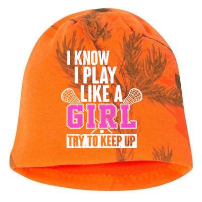 I Know I Play Like a Girl Try to Keep Up Lacrosse Kati - Camo Knit Beanie