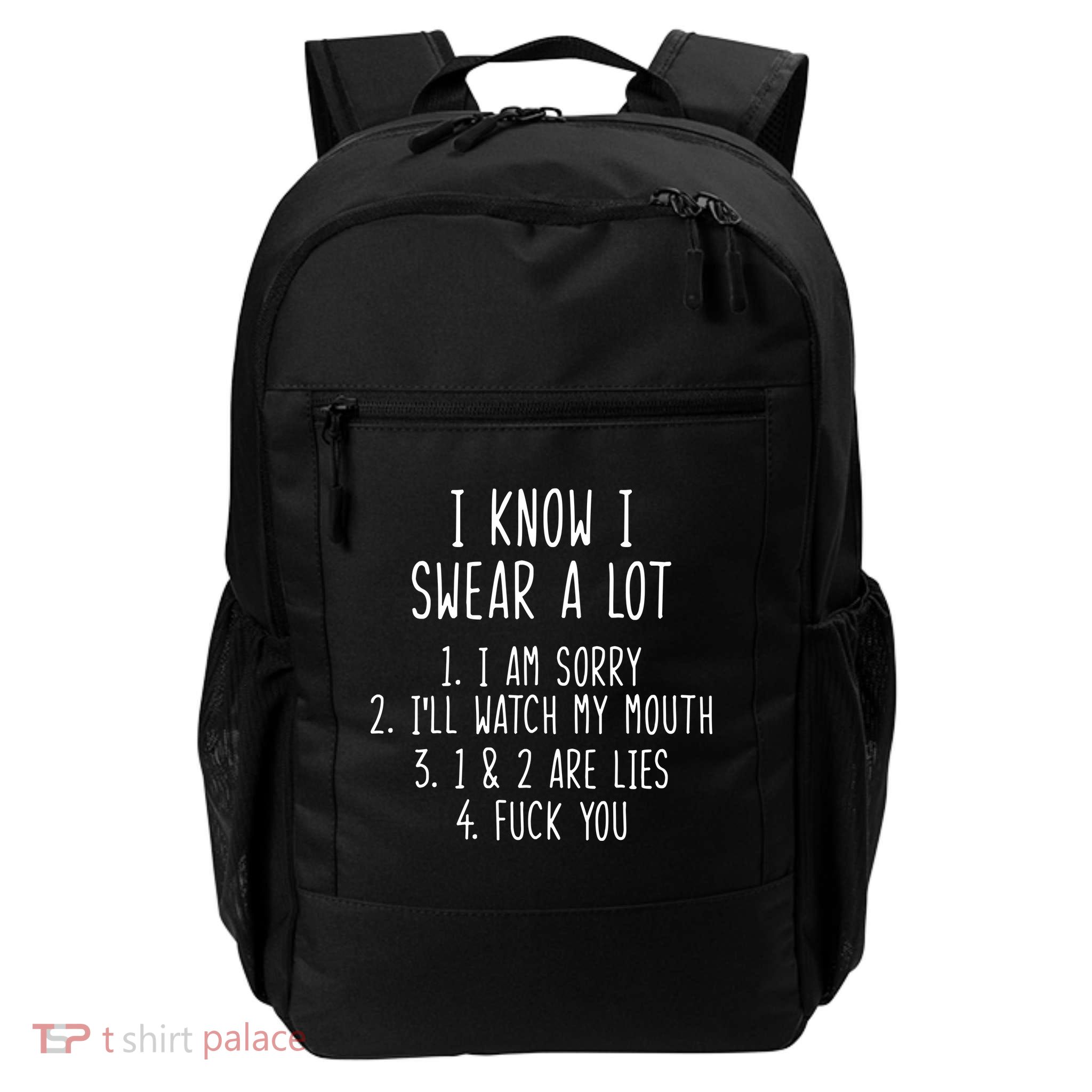 I Know I Swear A Lot Backpack