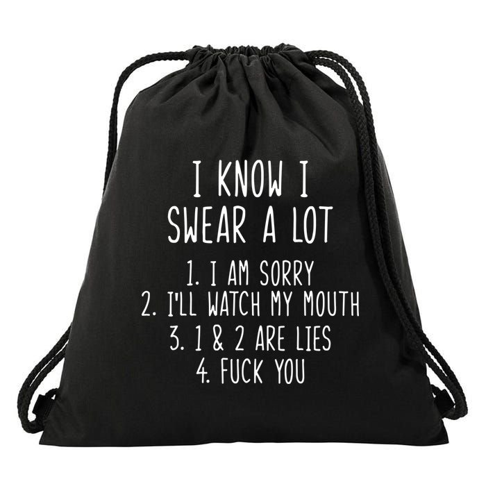 I Know I Swear A Lot Drawstring Bag