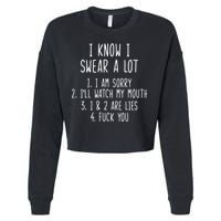 I Know I Swear A Lot Cropped Pullover Crew