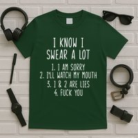 I Know I Swear A Lot T-Shirt