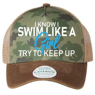 I Know I Swim Like A Girl Try To Keep Up Legacy Tie Dye Trucker Hat