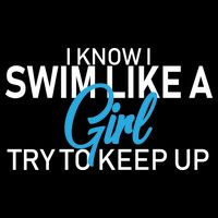 I Know I Swim Like A Girl Try To Keep Up Wool Snapback Cap