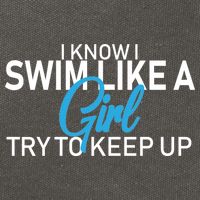 I Know I Swim Like A Girl Try To Keep Up Cotton Canvas Backpack