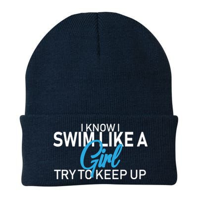 I Know I Swim Like A Girl Try To Keep Up Beanie