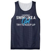 I Know I Swim Like A Girl Try To Keep Up Mesh Reversible Basketball Jersey Tank