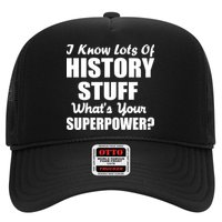 I Know Lots Of History What's Your Superpower Hat