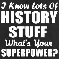 I Know Lots Of History What's Your Superpower Microfiber Hand Towel