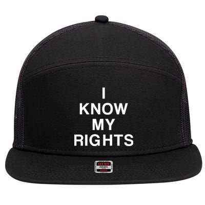 I Know My Rights 7 Panel Mesh Trucker Snapback Hat