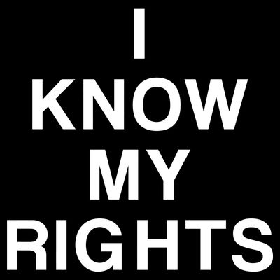 I Know My Rights T-Shirt