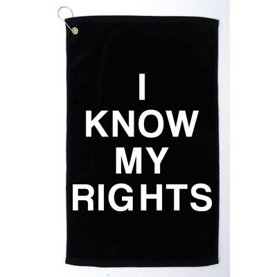 I Know My Rights Golf Towel