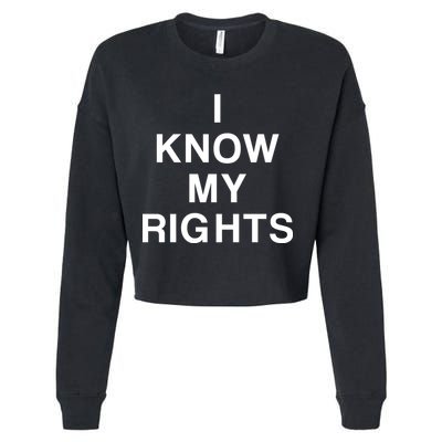 I Know My Rights Cropped Pullover Crew