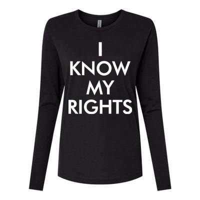 I Know My Rights Protest Womens Cotton Relaxed Long Sleeve T-Shirt