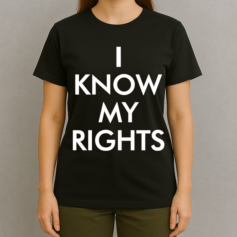I Know My Rights Protest T-Shirt