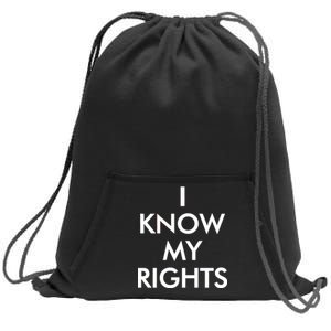 I Know My Rights Protest Sweatshirt Cinch Pack Bag