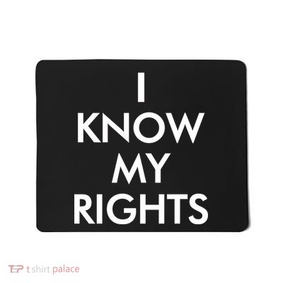 I Know My Rights Protest Mousepad