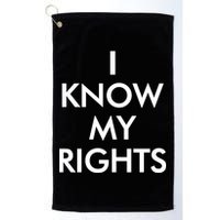 I Know My Rights Protest Golf Towel
