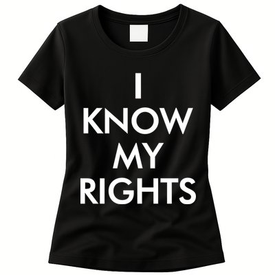 I Know My Rights Protest Womens T-Shirt