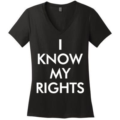 I Know My Rights Protest Women's V-Neck T-Shirt