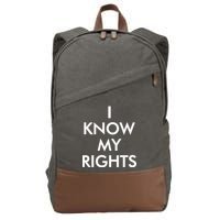 I Know My Rights Protest Cotton Canvas Backpack