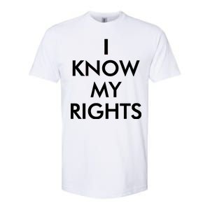 I Know My Rights Protest Softstyle CVC T-Shirt