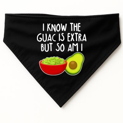 I Know the Guac is Extra But So Am I USA-Made Doggie Bandana