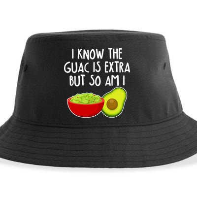 I Know the Guac is Extra But So Am I Sustainable Bucket Hat