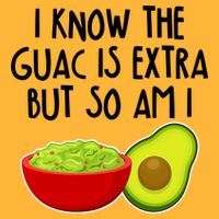 I Know the Guac is Extra But So Am I Golf Towel