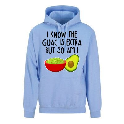 I Know the Guac is Extra But So Am I Unisex Surf Hoodie