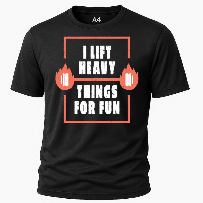 I Lift Heavy Things For Fun Cooling Performance Crew T-Shirt