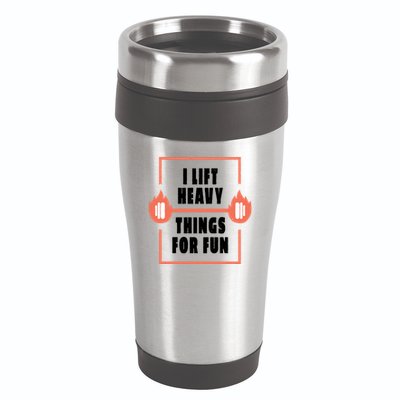 I Lift Heavy Things For Fun 16oz Travel Tumbler
