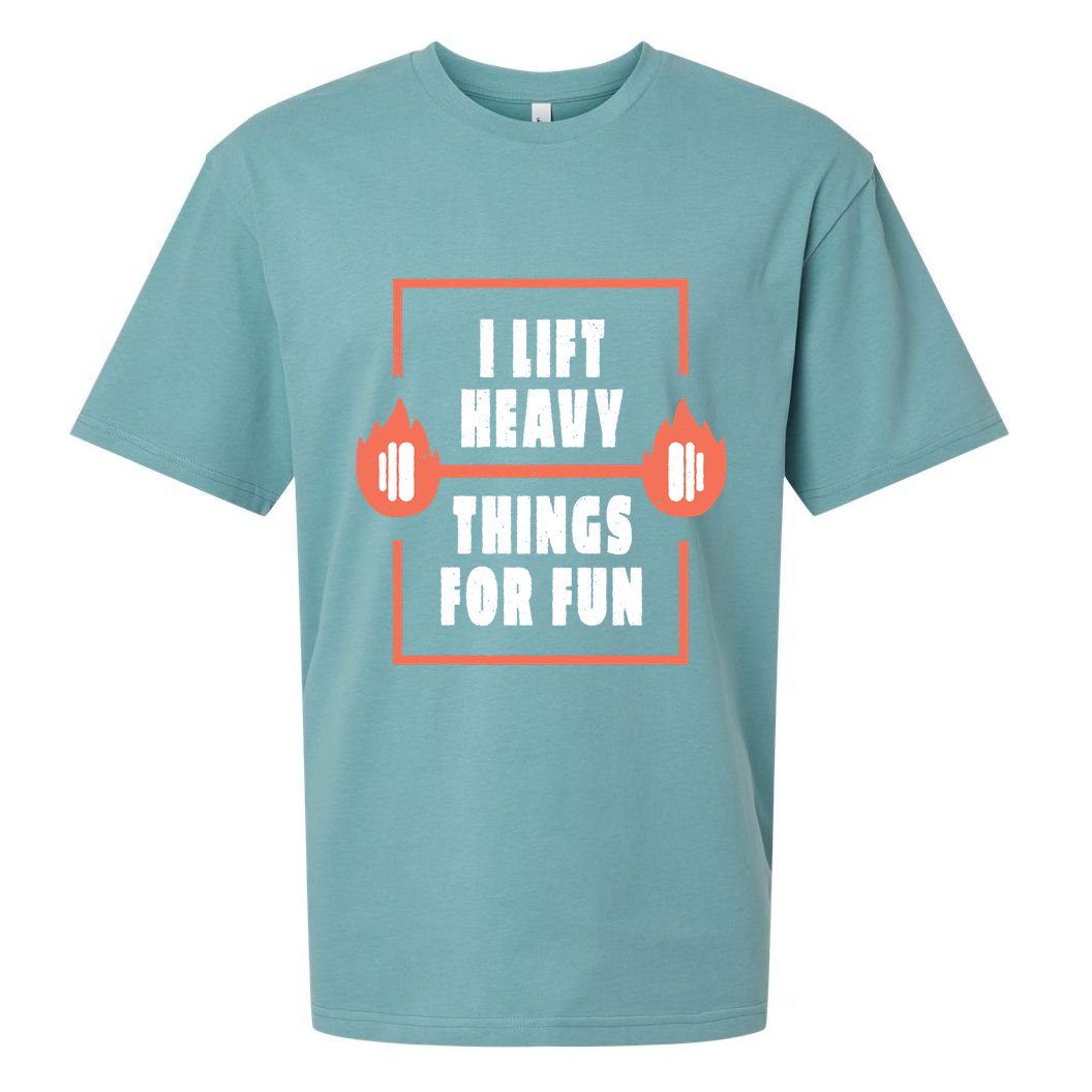 I Lift Heavy Things For Fun Sueded Cloud Jersey T-Shirt