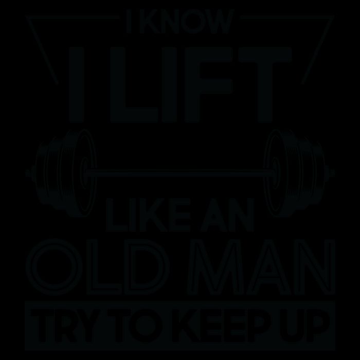 I Lift Like An Old Man Try To Keep Up 16oz Travel Tumbler