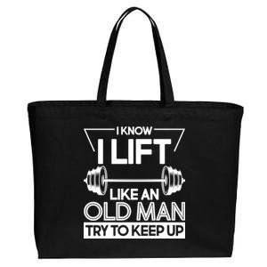 I Lift Like An Old Man Try To Keep Up Cotton Canvas Jumbo Tote