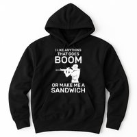 I Like Anything That Goes Boom Hoodie