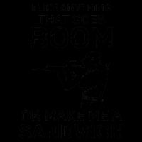 I Like Anything That Goes Boom Mug