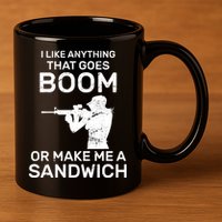 I Like Anything That Goes Boom 11oz C Handle Ceramic Mug