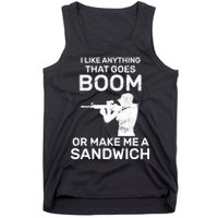 I Like Anything That Goes Boom Tank Top